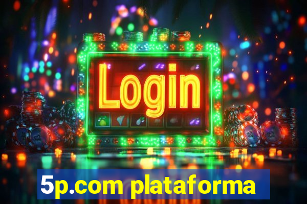 5p.com plataforma